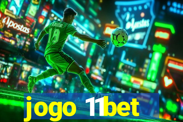 jogo 11bet